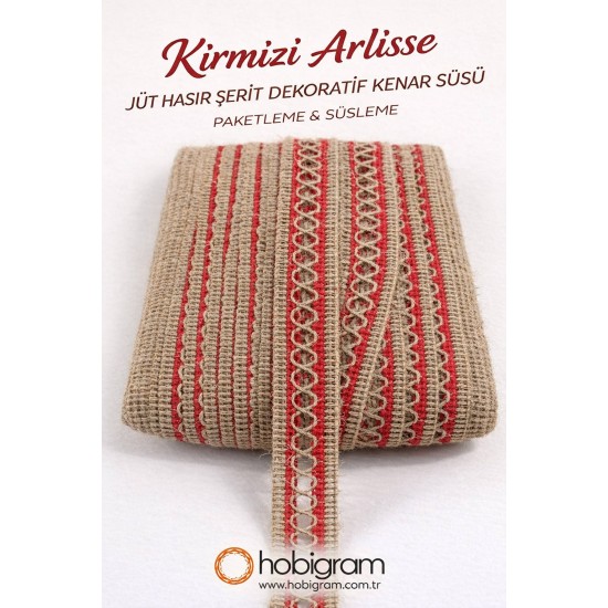 Kırmızı Arlisse J&uuml;t Hasır Şerit Dekoratif Kenar S&uuml;s&uuml; 1 Metre Paketleme S&uuml;sleme-ARLISSE-100