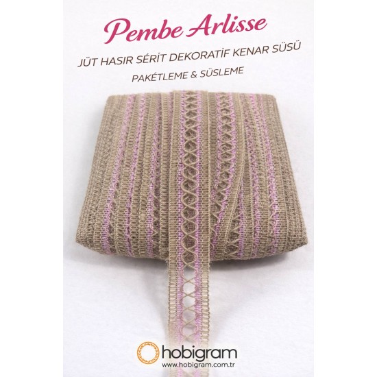 Pembe Arlisse J&uuml;t Hasır Şerit Dekoratif Kenar S&uuml;s&uuml; 1 Metre Paketleme S&uuml;sleme-ARLISSE-103