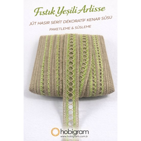 Fıstık Yeşili Arlisse J&uuml;t Hasır Şerit Dekoratif Kenar S&uuml;s&uuml; 1 Metre Paketleme S&uuml;sleme-ARLISSE-107