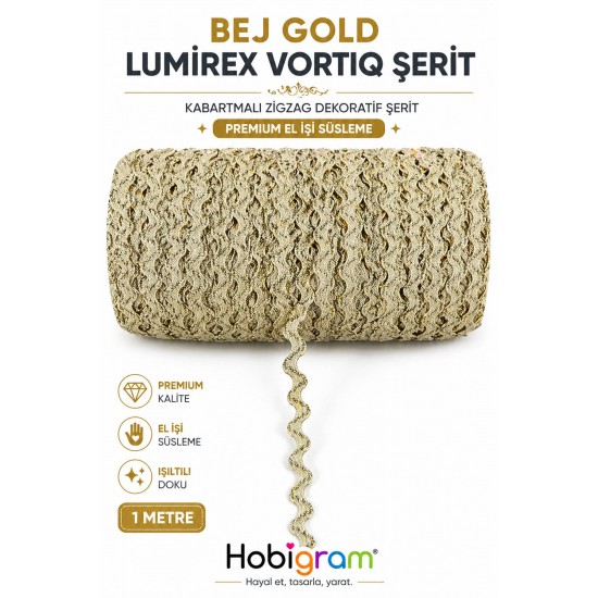 Bej Gold Lumirex Vortiq Kabartmalı Zigzag Dekoratif Şerit &ndash; Premium El İşi S&uuml;sleme 1 Metre-LUMIREX-25