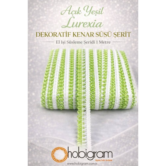 A&ccedil;ık Yeşil Lurexia Dekoratif Kenar S&uuml;s&uuml; Şerit &ndash; El İşi S&uuml;sleme Şeridi 1 Metre-LUREXIA-105