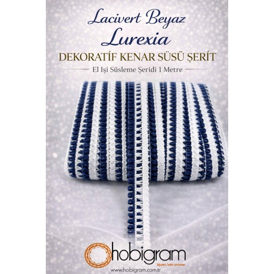 Lacivert Beyaz Lurexia Dekoratif Kenar S&uuml;s&uuml; Şerit &ndash; El İşi S&uuml;sleme Şeridi 1 Metre-LUREXIA-109