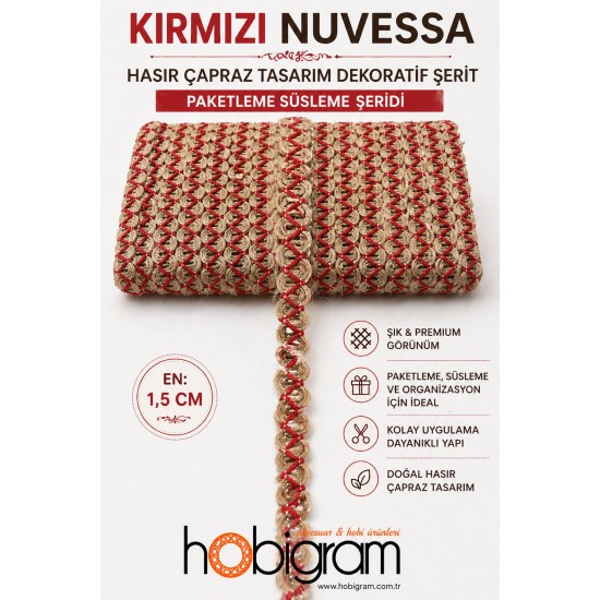 Kırmızı Nuvessa Hasır &Ccedil;apraz Tasarım Dekoratif Şerit 1 Metre Paketleme S&uuml;sleme Şeridi-NUVESSA-1