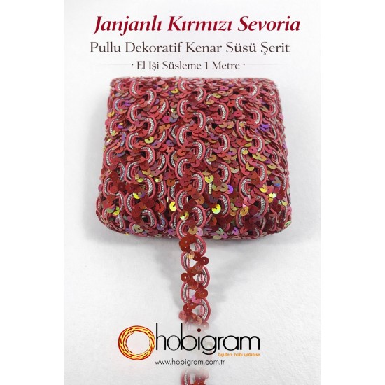 Janjanlı Kırmızı Sevoria Pullu Dekoratif Kenar S&uuml;s&uuml; Şerit &ndash; El İşi S&uuml;sleme 1 Metre-SEVORIA-105